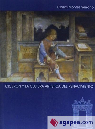 CICERON Y LA CULTURA ARTÍSTICA DEL RENACIMIENTO