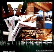 Portada de CONSTRUCCION DE ESTRUCTURAS DE MADERA