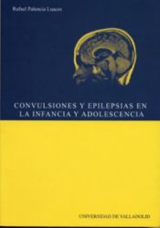 Portada de CONVULSIONES Y EPILEPSIAS EN LA INFANCIA Y LA ADOLESCENCIA