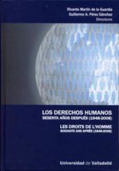 Portada de DERECHOS HUMANOS SESENTA AÑOS DESPUÉS (1948-2008), LOS / LES DROITS DE L'HOMME SOIXANTE ANS APRÈS (1948-2008)