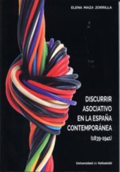 Portada de DISCURRIR ASOCIATIVO EN LA ESPAÑA CONTEMPORÁNEA (1839-1941)