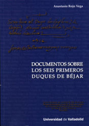 Portada de Documentos sobre los seis primeros duques de Béjar. Ebook
