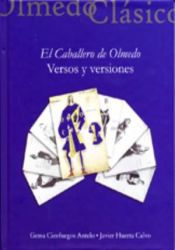 Portada de EL CABALLERO DE OLMEDO. VERSOS Y VERSIONES