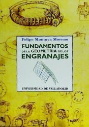 Portada de FUNDAMENTOS DE LA GEOMETRIA DE LOS ENGRANAJES