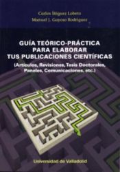 Portada de Guía teórico-práctica para elaborar tus publicaciones científicas