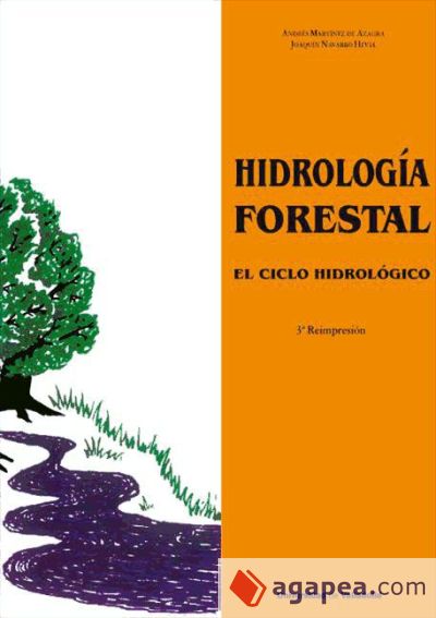 HIDROLOGIA FORESTAL. EL CICLO HIDRÓLOGICO (3ª REIMPRESIÓN)