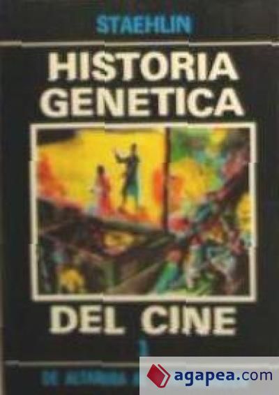 HISTORIA GENETICA DEL CINE