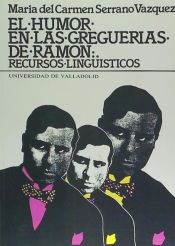 Portada de HUMOR EN LAS GREGUERÍAS DE RAMÓN, EL. RECURSOS LINGÜÍSTICOS