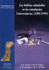 Portada de HÁBITOS SALUDABLES EN ESTUDIANTES UNIVERSITARIOS (1984-1994), LOS