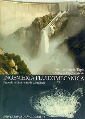Portada de INGENIERIA FLUIDOMECANICA - 2ª ED.  REV. Y AMPL.- 1ª REIMPRESION