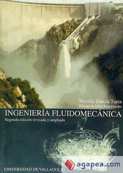 INGENIERIA FLUIDOMECANICA - 2ª ED. REV. Y AMPL.- 1ª REIMPRESION INGENIERIA FLUIDOMECANICA - 2ª ED. REV. Y AMPL.- 1ª REIMPRESION