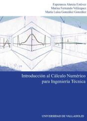 Portada de INTRODUCCION AL CALCULO NUMÉRICO PARA INGENIERÍA TÉCNICA