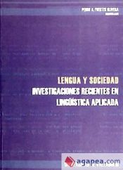 Portada de LENGUA Y SOCIEDAD: INVESTIGACIONES RECIENTES EN LING&Uuml;&Iacute;STICA APLICADA