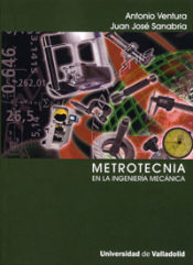 Portada de Metrotecnia en la Ingeniería Mecánica. Ebook