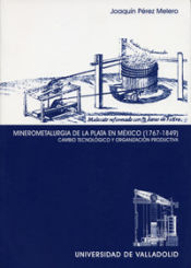 Portada de Minerometalurgia de la plata en México (1767-1849). Ebook