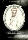 Portada de PATRICIO DE LA ESCOSURA: VIDA Y OBRA LITERARIA