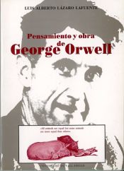 Portada de PENSAMIENTO Y OBRA DE GEORGE ORWELL