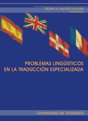 Portada de PROBLEMAS LINGÜISTICOS EN LA TRADUCCIÓN ESPECIALIZADA