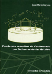 Portada de Problemas resueltos de conformado por deformación de metales. Ebook