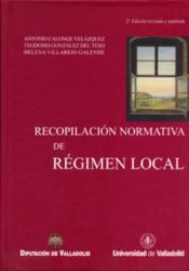 Portada de RECOPILACIÓN NORMATIVA DE RÉGIMEN LOCAL (2ª ED. REV. Y AMPL.) Y ADDENDA