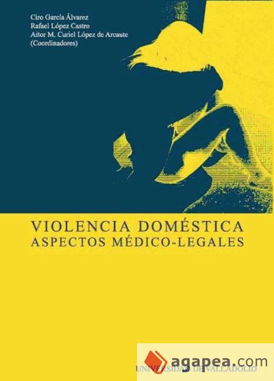 VIOLENCIA DOMÉSTICA. ASPECTOS MÉDICOS-LEGALES