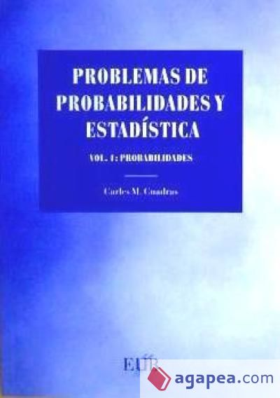 Problemas de probabilidades y estadística (Vol.1 Probabilidades)