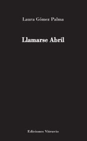 Portada de LLamarse Abril