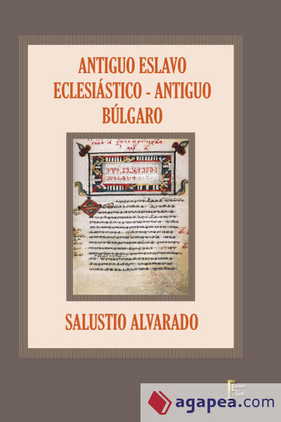 ANTIGUO ESLAVO ECLESIÁSTICO - ANTIGUO BÚLGARO