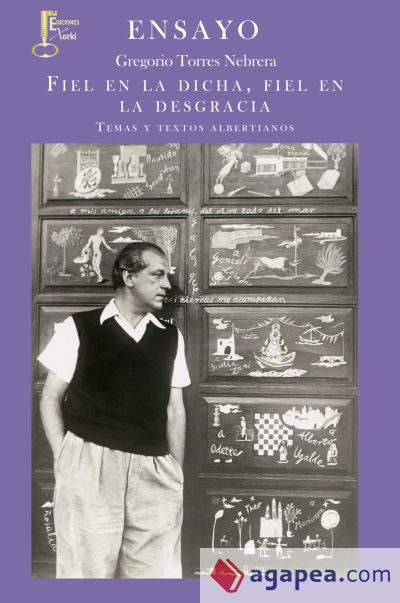 Fiel en la dicha, fiel en la desgracia : temas y textos albertianos