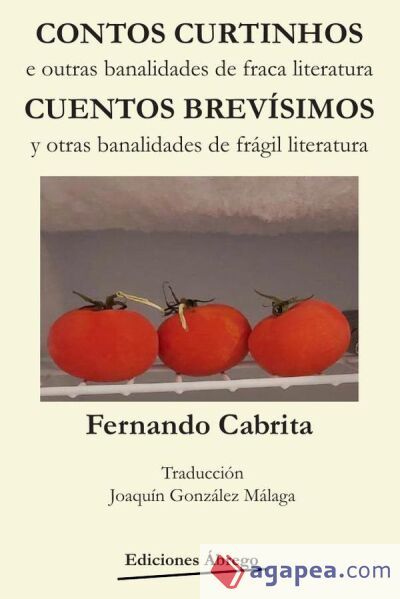 Contos curtinhos/ cuentos brev&iacute;simos