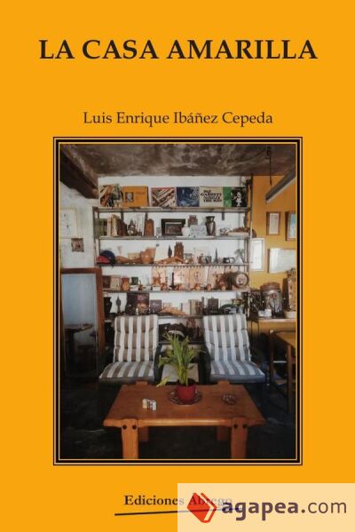 La casa amarilla La casa amarilla