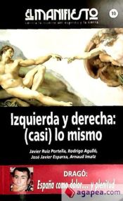 Portada de 10 EL MANIFIESTO IZQUIERDA Y DERECHA: CASI LO MISM