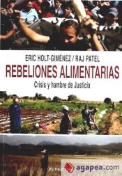 Portada de Rebeliones alimentarias : crisis y hambre de justicia