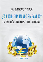 Portada de ¿Es posible un mundo sin bancos?