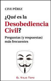 Portada de ¿Qué es la Desobediencia Civil?