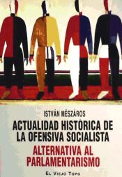 Portada de ACTUALIDAD HISTORICA DE LA OFENSIVA SOCIALISTA