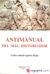 Portada de ANTIMANUAL DEL MAL HISTORIADOR