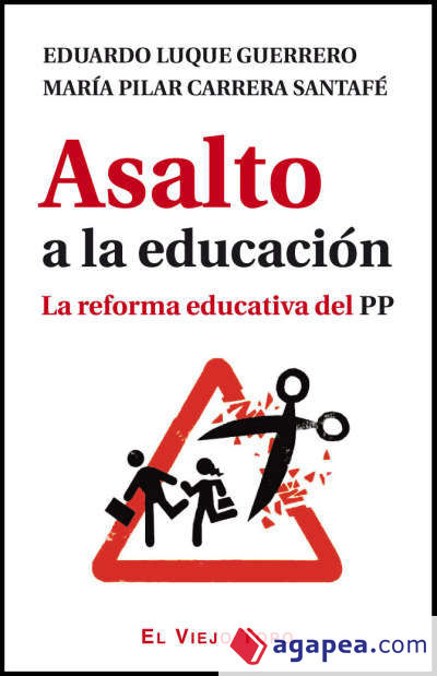 Asalto a la educación: la reforma educativa del PP