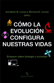 Portada de Cómo la evolución configura nuestras vidas