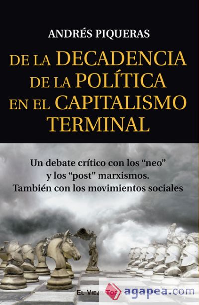 De la Decadencia de la Política en el Capitalismo terminal