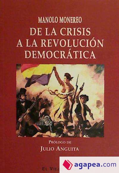De la crisis a la revoluci&oacute;n democr&aacute;tica