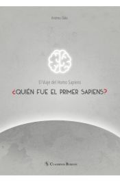 Portada de El Viaje del Homo Sapiens. ¿Quién fue el primer Sapiens?