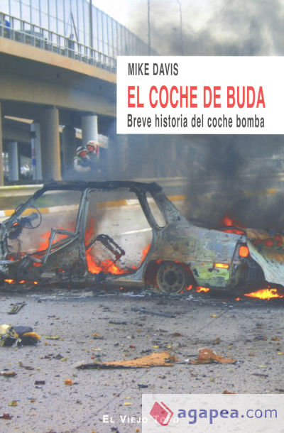 El coche de Buda. Breve historia del coche bomba