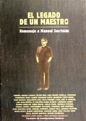 Portada de El legado en un maestro : homenaje a Manuel Sacristán