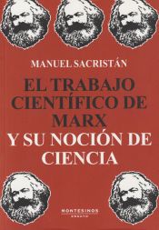 Portada de El trabajo científico de Marx y su noción de ciencia