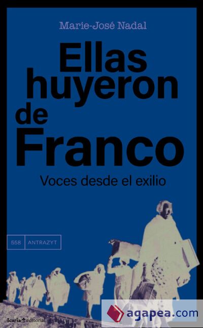 Ellas huyeron de Franco