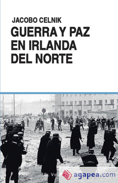 Guerra y paz en Irlanda del Norte