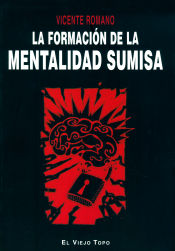 Portada de La formación de la mentalidad sumisa