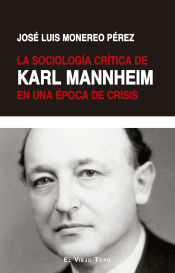 Portada de La sociología crítica de Karl Mannheim en una época de crisis