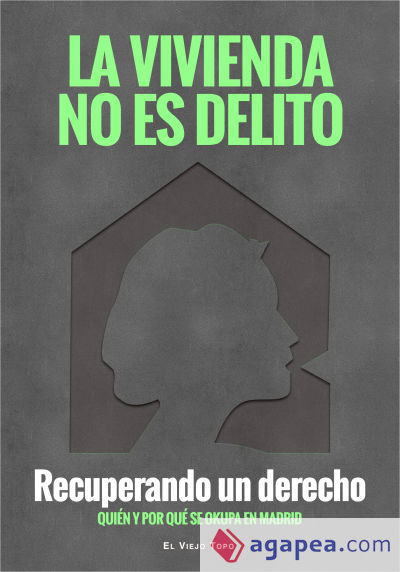 La vivienda no es delito